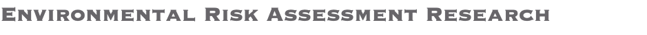 Environmental Risk Assessment Research 