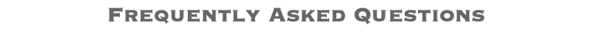 Frequently Asked Questions 